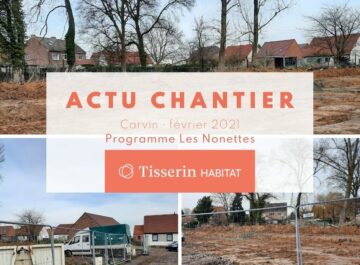 Actulité du chantier des logements neufs à Carvin, programme Les Nonettes disponible en location accession en PSLA