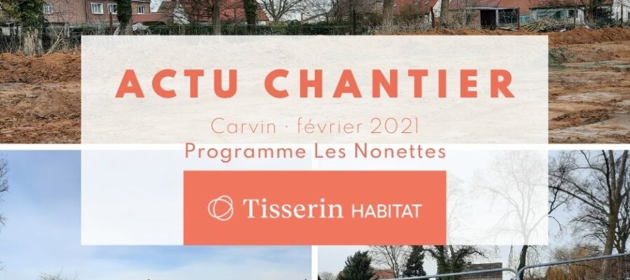 Actulité du chantier des logements neufs à Carvin, programme Les Nonettes disponible en location accession en PSLA